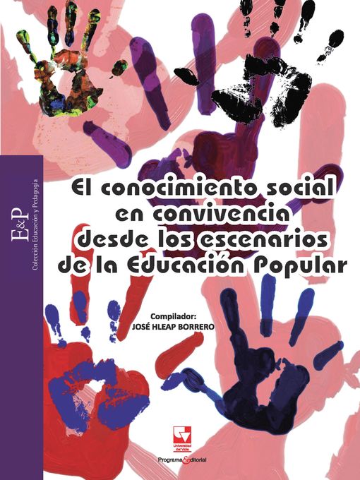Cover image for El conocimiento social en convivencia como escenario de Educación Popular